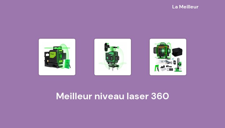 50 Meilleur niveau laser 360 en 2022 [Basé sur 982 avis]