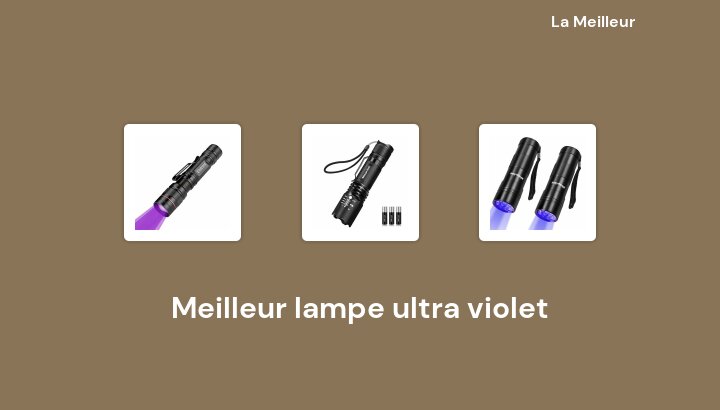 45 Meilleur lampe ultra violet en 2022 [Basé sur 216 avis]