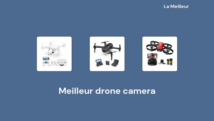 46 Meilleur drone camera en 2022 [Basé sur 735 avis]