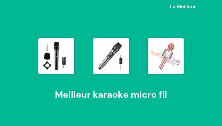 47 Meilleur karaoke micro fil en 2022 [Basé sur 564 avis]