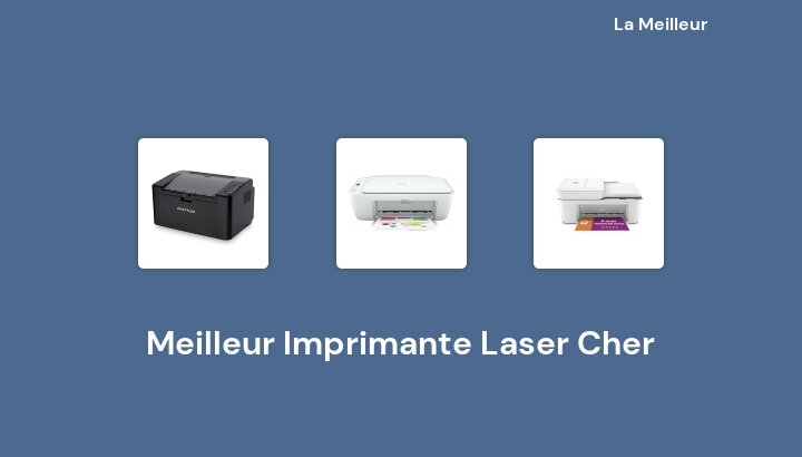 50 Meilleur Imprimante Laser Cher en 2022 [Basé sur 548 avis]