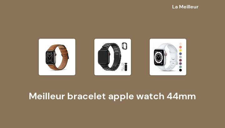 50 Meilleur bracelet apple watch 44mm en 2022 [Basé sur 249 avis]