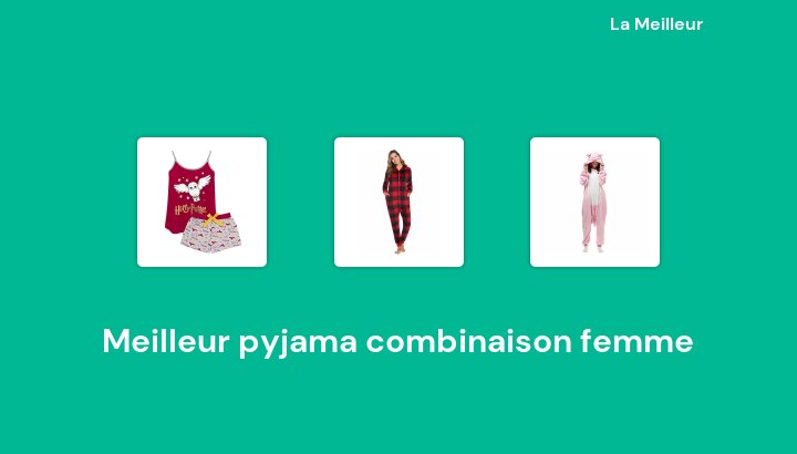 47 Meilleur pyjama combinaison femme en 2022 [Basé sur 396 avis]