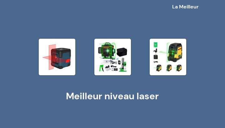 46 Meilleur niveau laser en 2023 [Basé sur 58 avis]