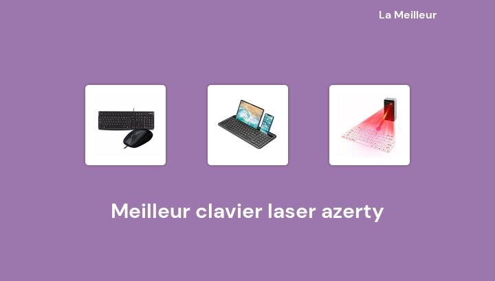48 Meilleur clavier laser azerty en 2022 [Basé sur 341 avis]